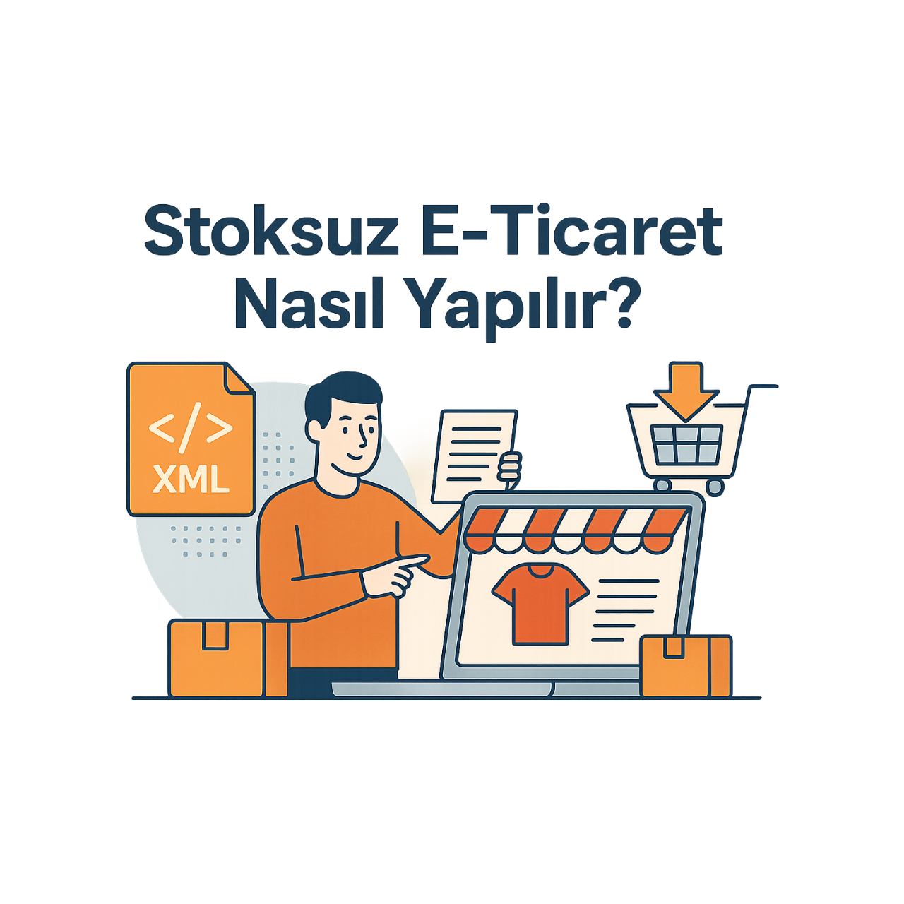 Stoksuz E-Ticaret Nasıl Yapılır?