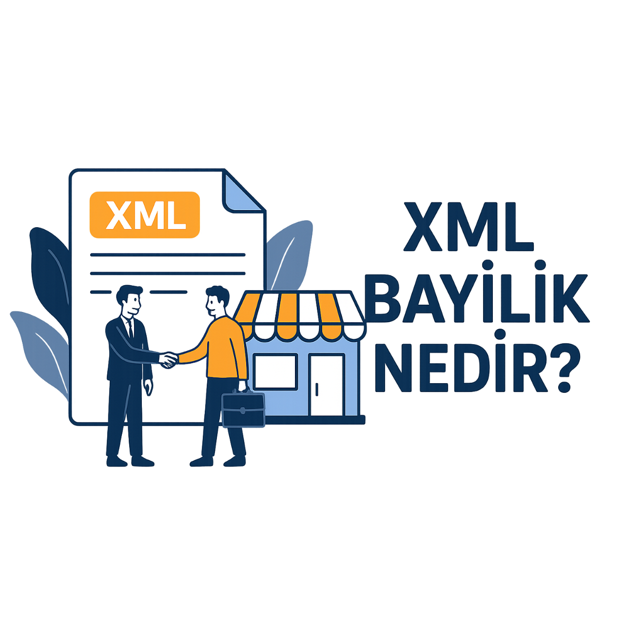 XML Bayilik Nedir? Stoksuz E-Ticaretin Yeni Yolu